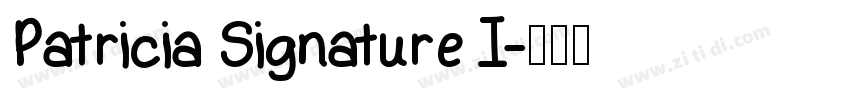 Patricia Signature I字体转换